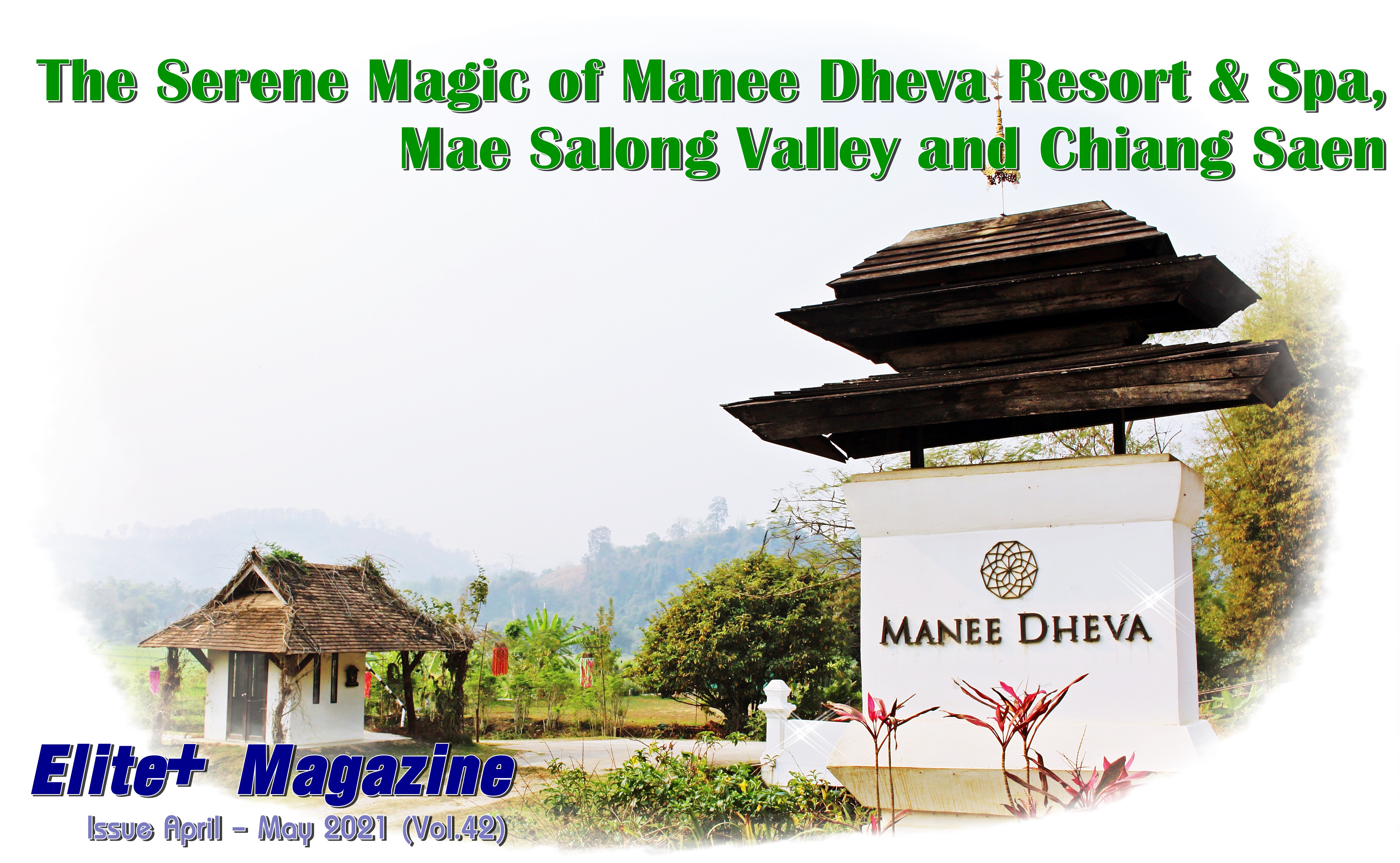 The Serene Magic of Manee Dheva Resort & Spa, Mae Salong Valley and Chiang Saen