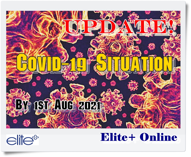 Update Covid-19 Situation with Elite+ Online Here!