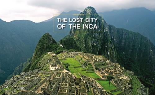 The Lost City Of The Inca