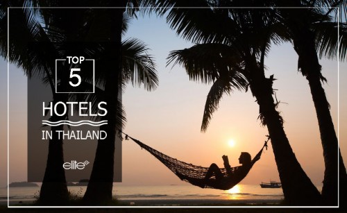 Top Five Hotels In Thailand