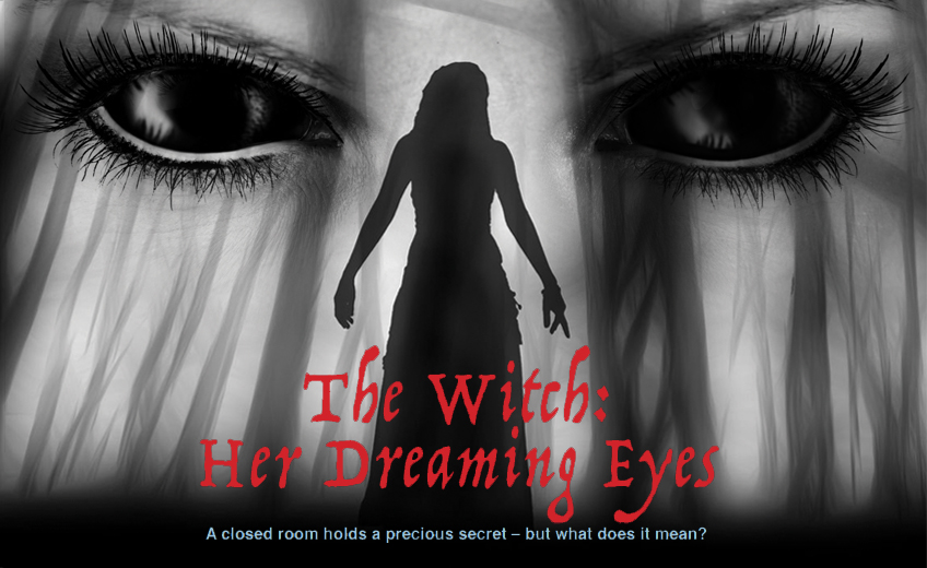 The Witch: Her Dreaming Eyes