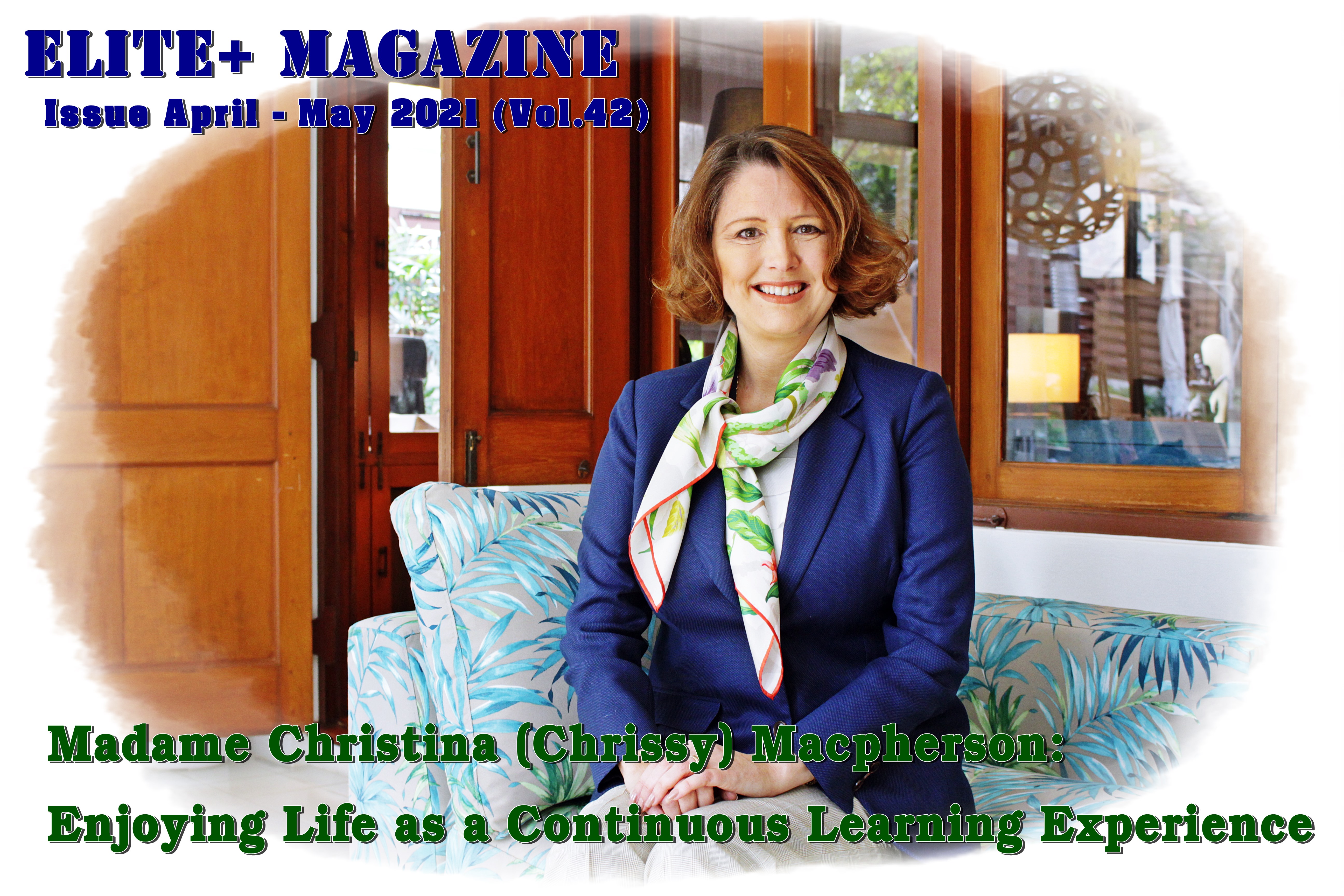 Madame Christina (chrissy) Macpherson: Enjoying Life As A Continuous Learning Experience