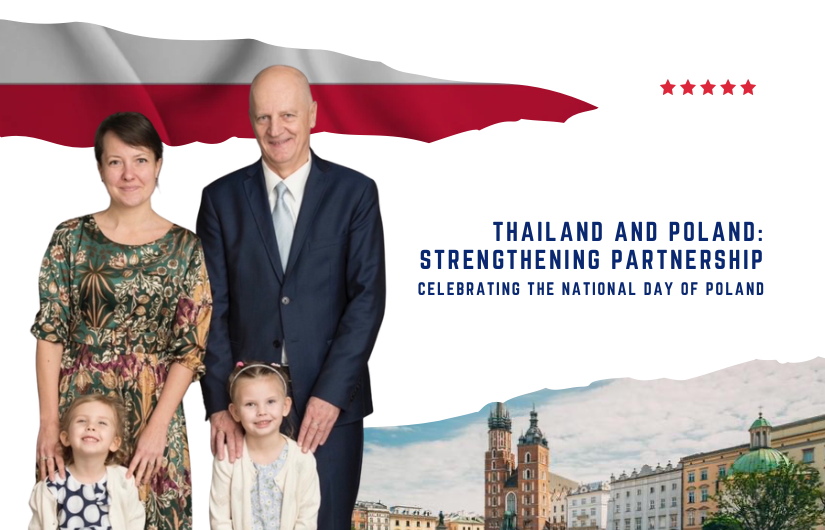 Thailand And Poland: Strengthening Partnership Celebrating The National Day Of Poland