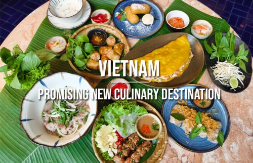 Vietnam: Promising New Culinary Destination