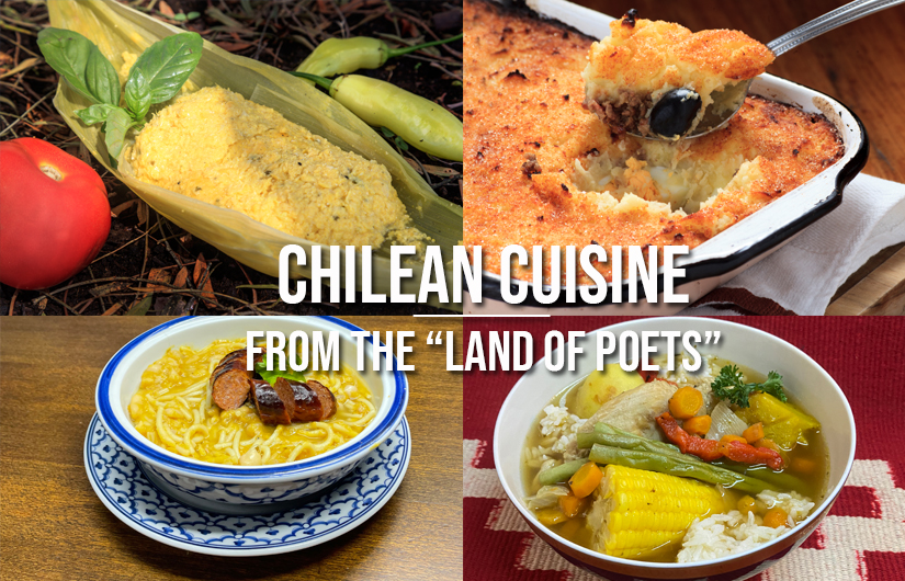 Chilean Cuisine From The Land Of Poets