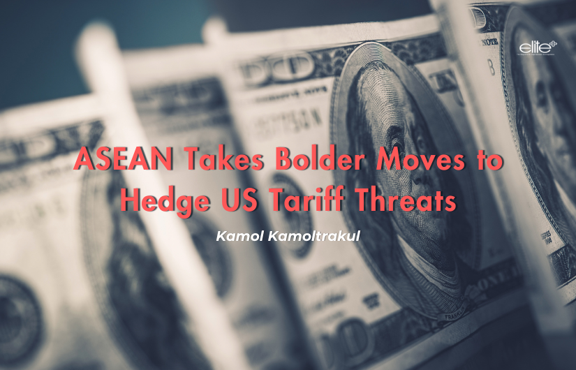 ASEAN Takes Bolder Moves to Hedge US Tariff Threats