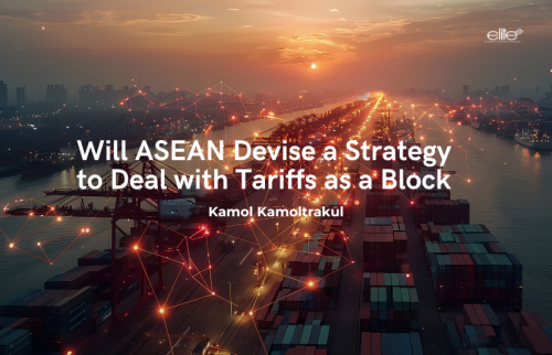 Will ASEAN Devise a Strategy to Deal with Tariffs as a Block
