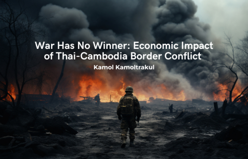 War Has No Winner: Economic Impact of Thai-Cambodia Border Conflict