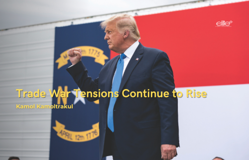 Trade War Tensions Continue to Rise