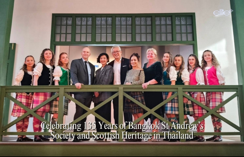 Celebrating 135 Years of Bangkok St Andrew’s Society and Scottish Heritage in Thailand