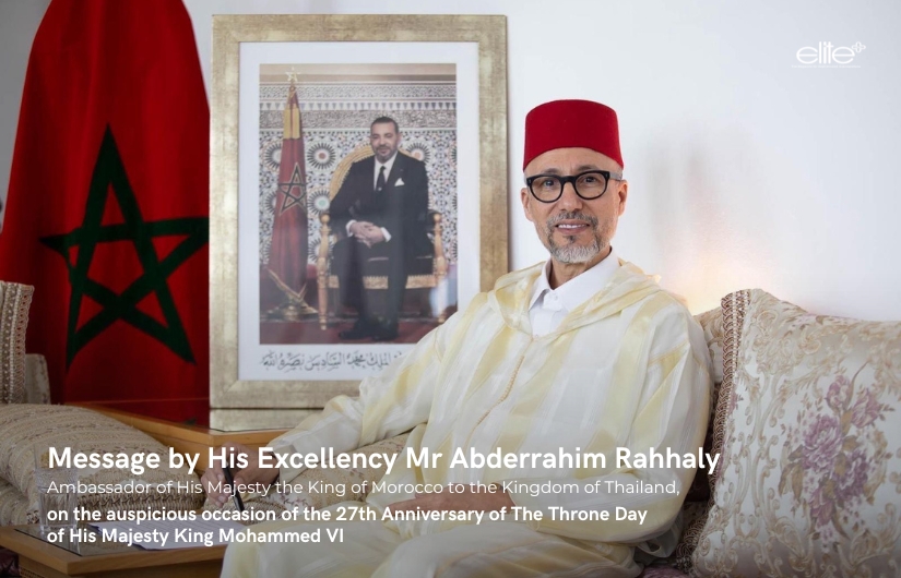 Message by His Excellency Mr Abderrahim Rahhaly on the auspicious occasion of the 27th Anniversary of The Throne Day  of His Majesty King Mohammed VI