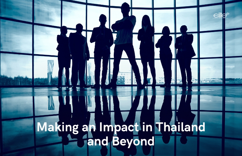 Making an Impact in Thailand and Beyond
