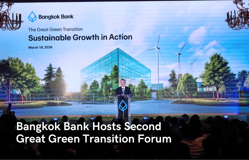 Bangkok Bank Hosts Second Great Green Transition Forum