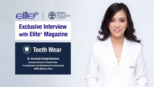 Teeth wear with Dr. Suchada Kongkiatkamon